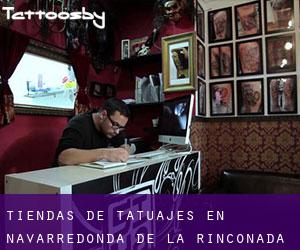 Tiendas de tatuajes en Navarredonda de la Rinconada