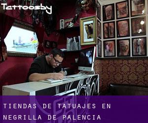 Tiendas de tatuajes en Negrilla de Palencia