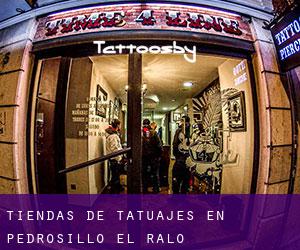 Tiendas de tatuajes en Pedrosillo el Ralo