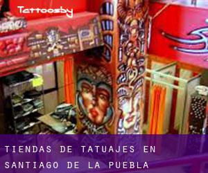 Tiendas de tatuajes en Santiago de la Puebla