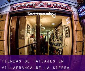 Tiendas de tatuajes en Villafranca de la Sierra